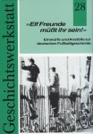 Elf Freunde muesst ihr sein ISBN 3928276085